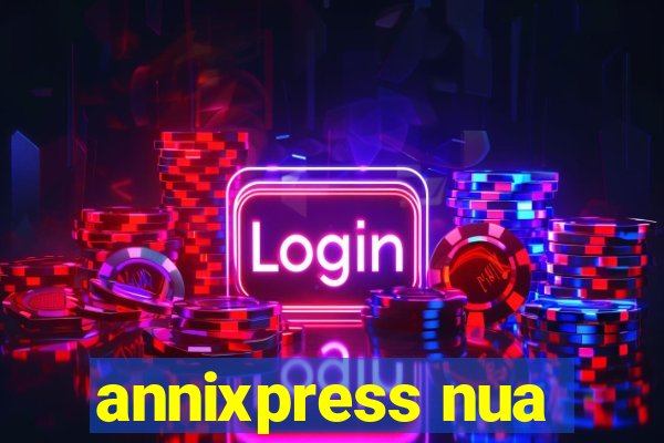 annixpress nua